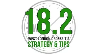 CrossFit OPEN 18.2 Strategy & Tips