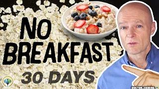 What If You Stop Eating Breakfast For 30 Days?