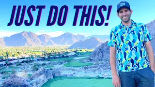 The TWO KEYS To Playing Single Digit Handicap Golf [PGA WEST - PETE DYE MOUNTAIN COURSE]