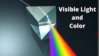 Visible Light and Color