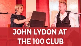 John Lydon QA Live at The 100 Club full interview