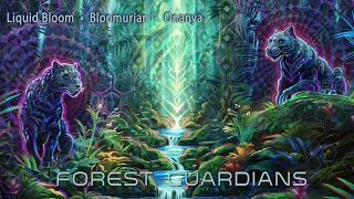 Liquid Bloom, Bloomurian & Onanya - Forest Guardians (Instrumental)