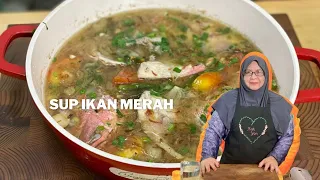 Sup Ikan Merah Kak Yan | Sup Ikan Simple dan Sedap