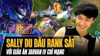 SALLY KHUẤY ĐẢO RANK SẮT VỚI JARVAN IV CHÍ MẠNG VÀ CÁI KẾT 31 XÁC