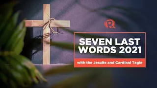 Seven Last Words 2021, led by the Jesuits and Cardinal Tagle