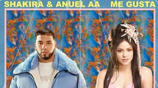 Shakira ft Anuel AA ( Preview Me Gusta)