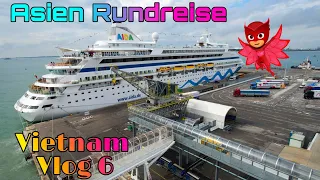 Asien Rundreise🏖 Vlog 6 Vietnam Aida Bella🚢 Thailand Malaysia & Singapur 2🛳