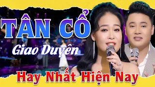 47  LK Tân Cổ Giao Duyên Hơi Dài Hay Nhất 2023 📣 Phan Hoàng Oanh ,Hoàng Việt Trang ,Võ Ngọc Quyền