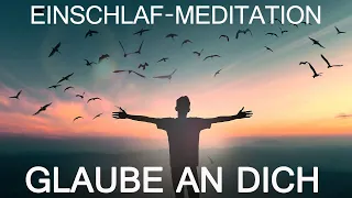 Glaube an Dich - Lebe deine Energie | Einschlaf-Meditation