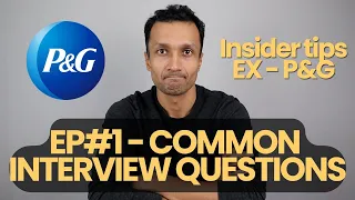 Commonly asked P&G interview questions.