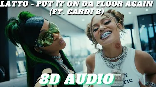 Latto - Put It On Da Floor Again (8D AUDIO) ft. ''Cardi B''