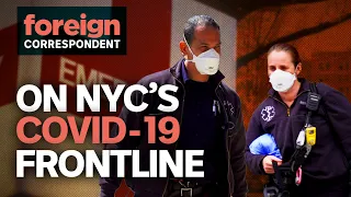 On New York City's Coronavirus Frontline | Foreign Correspondent