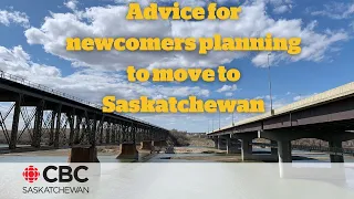 Advice for newcomers on what it's like to move to Saskatchewan