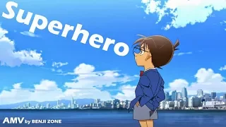 Detective Conan (AMV) - Superhero