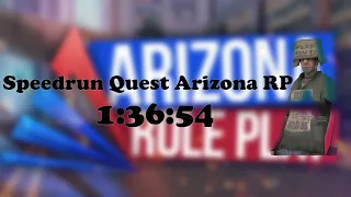 Speedrun Quest Arizona RP