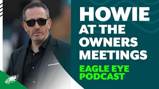 Checking in from the NFL owners meetings in Orlando | Eagle Eye Podcast