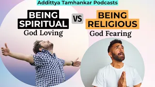 The Real Difference Between Religion and Spirituality | Being Spiritual vs. Being Religious