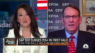 We're likely to see 'a positive second half' in the S&P, says CFRA’s Sam Stovall