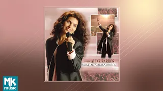 Aline Barros - Sound of Adorers (CD COMPLETO)