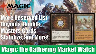 MTG Market Watch: Reserved List Buyouts, Double Masters Card Prices Stabilize, and More