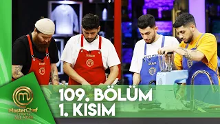 MasterChef Türkiye All Star 109. Bölüm 1. Kısım @MasterChefTurkiye