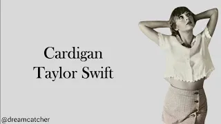 Cardigan lyrics - Taylor Swift