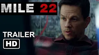 Mile 22 Final Trailer 2018