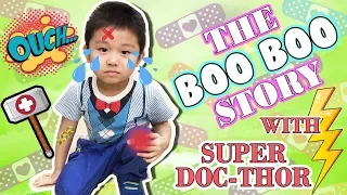 The BOO BOO Story with Super Doc-Thor | KRISTOFF PLAYS | Pretend Play