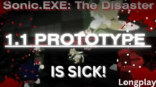 Sonic.EXE: The Disaster || 1.1 PROTOTYPE IS SICK!