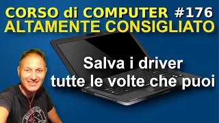 176 Salva i driver del computer tutte le volte che puoi | Daniele Castelletti | Ass Maggiolina