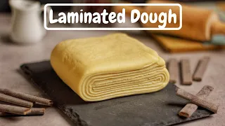 The BEST Homemade Laminated Dough | Step by Step Recipe