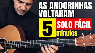 SOLO VIOLÃO SERTANEJO - AS ANDORINHAS VOLTARAM - 5minutos - vídeo aula completa ( Trio Parada Dura)