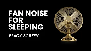 Best Fan Noise with Black Screen Fall Asleep Fast