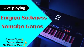 Sadeness -Enigma -Yamaha Genos 2.0✟✟✟