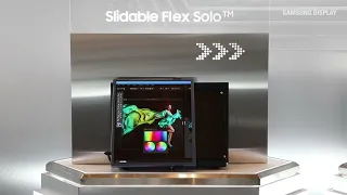 Samsung Slidable Flex Solo™ display was unveiled at CES 2023 by Samsung Display