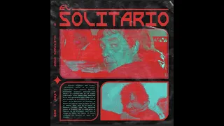 Ezdo Marchito - EL SOLITARIO (ft. La B90)