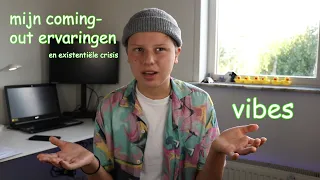 mijn coming out ervaringen (thee) en existentiële crisissen