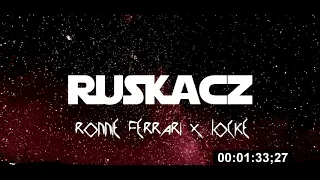 🔊 RUSKACZ - Ronnie Ferrari x Locke [BASS BOOSTED] 🔊