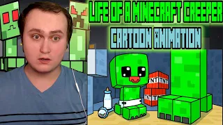 LIFE of a Minecraft CREEPER... (Cartoon Animation) | Reaction