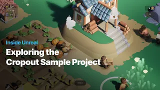 Exploring the Cropout Sample | Inside Unreal