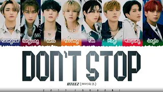 ATEEZ (에이티즈) - 'Don’t Stop' Lyrics [Color Coded_Han_Rom_Eng]