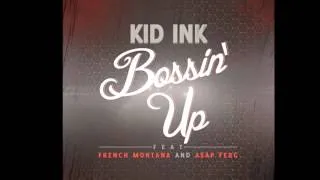 Kid Ink - Bossin' Up (APB Theme)