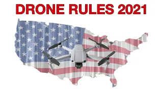 DRONE RULES 2021 - Remote ID, Flying at Night, Flying Over People...