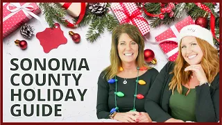 Sonoma County Events | 2022 Holiday Season