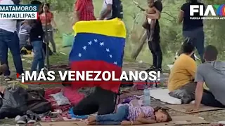 ¡MÁS Y MÁS VENEZOLANOS! | Migrantes no hacen caso a los riesgos de cruzar el Río Bravo