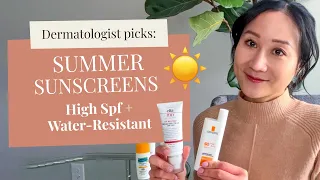 Dermatologist Picks for Summer Sunscreen - HIGH SPF & WATER RESISTANT