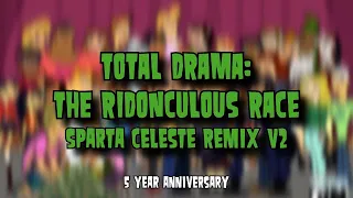 Total Drama: The Ridonculous Race - Sparta Celeste Remix V2