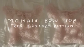 crochet mohair bow top tutorial 🎀 free crochet pattern!