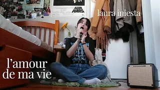 l’amour de ma vie - billie eilish  |  cover by laura iniesta