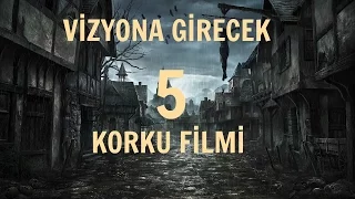 2017'de Vizyona Girecek Korku Filmleri